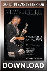 Download: Straitway Newsletter 2015 08 - The Delights of the Sons of Men