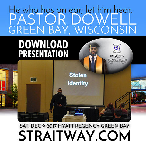 DOWNLOAD PRESENTATION - by Pastor Dowell at Green Bay, Wisconsin